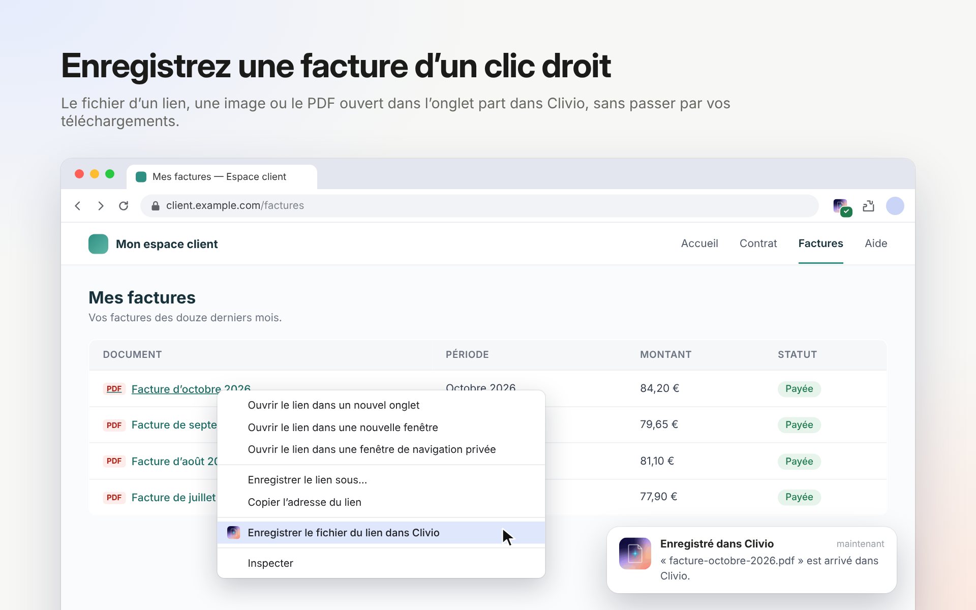 Un espace client qui liste des factures, avec le menu du clic droit ouvert sur la première et « Enregistrer le fichier du lien dans Clivio » en surbrillance, et une notification qui dit que le fichier est arrivé dans Clivio.